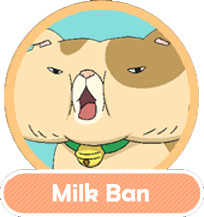 Milkban OMAKASE ! Miracle Cat-dan !